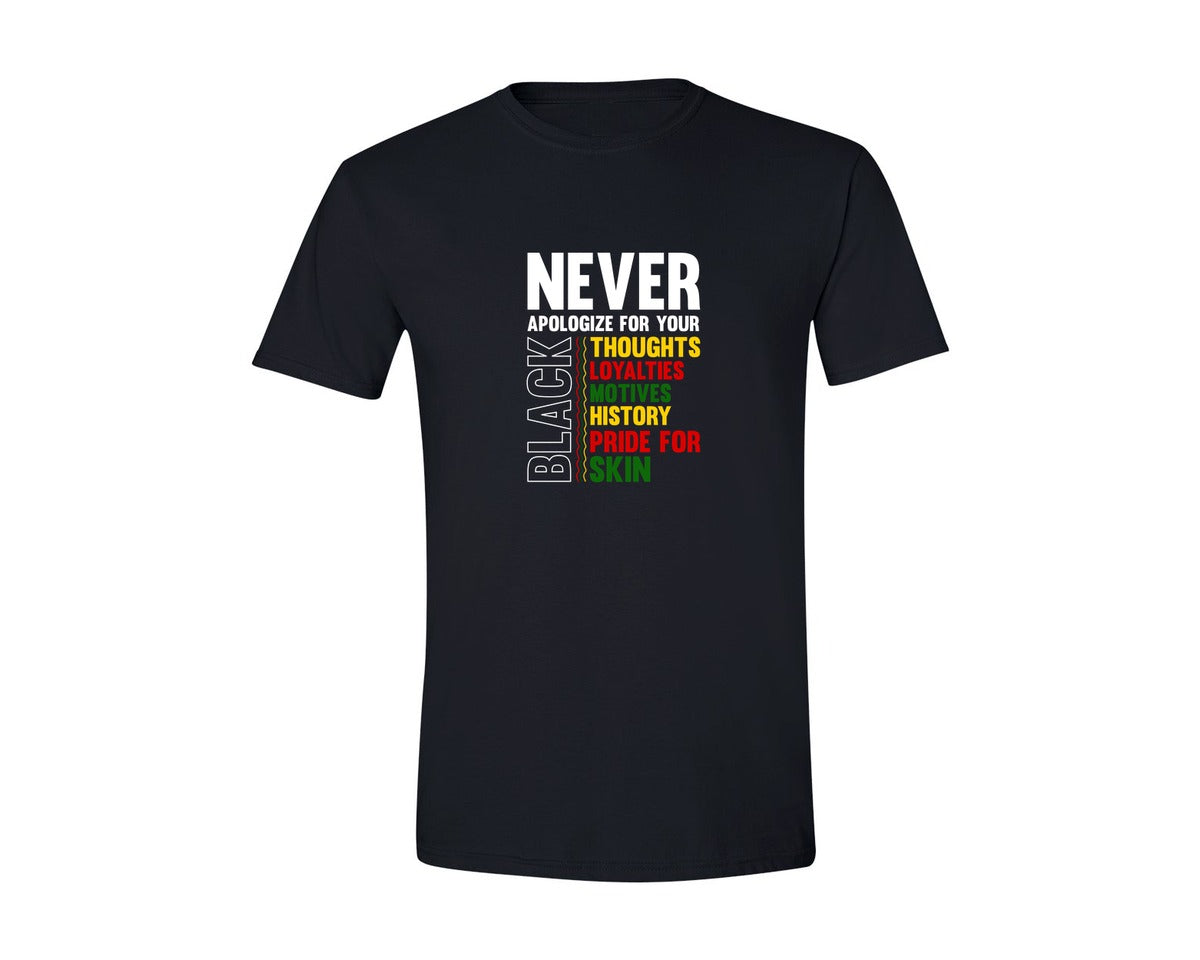 brand:Generic|color:Black|Never Apologize Black History Month 7 Graphic T-Shirt