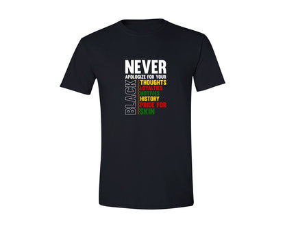brand:Generic|color:Black|Never Apologize Black History Month 7 Graphic T-Shirt
