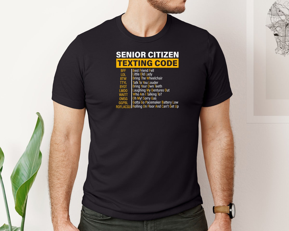 brand:Bella Canvas|color:Black|Funny Senior Citizens Texting Code Graphic T-Shirt