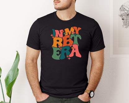 brand:Bella Canvas|color:Black|In My Rbt Era Retro T Shirt Design Graphic T-Shirt