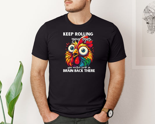 Sarcastic Quotes Print Funny Chicken 2 Graphic T-Shirt