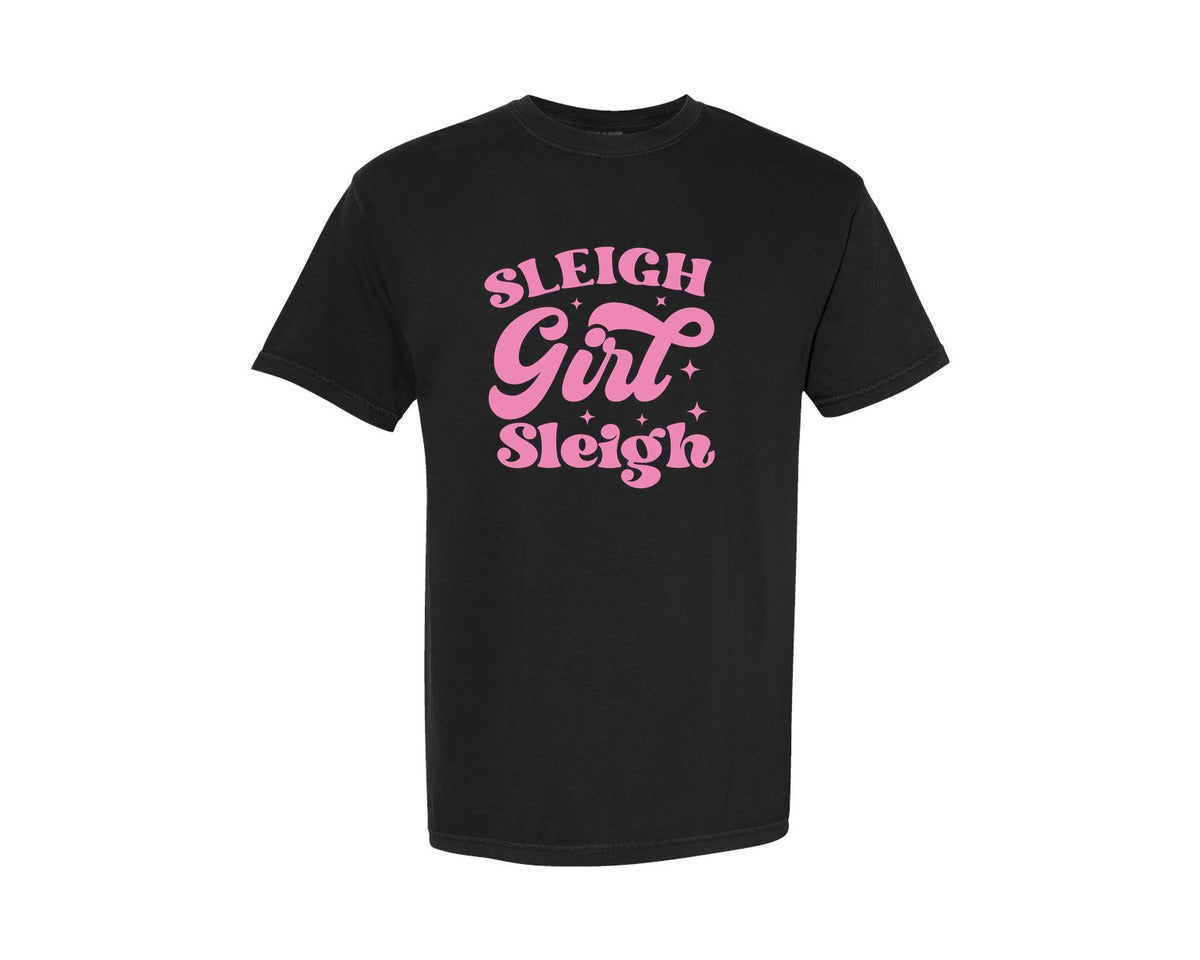 brand:Comfort Colors|color:Black|Sleigh Girl Sleigh T Shirt Sassy Graphic T-Shirt