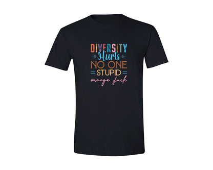 brand:Generic|color:Black|Diversity Hurts No One Stupid Orange F Graphic T-Shirt