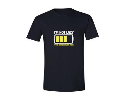 brand:Generic|color:Black|Im Not Lazy Im On Energy Saving Mode 33 Graphic T-Shirt