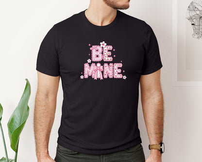 brand:Bella Canvas|color:Black|Be Mine Valentine Cute Pink Be Mine 2 Graphic T-Shirt