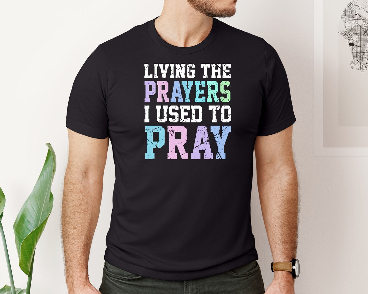 brand:Bella Canvas|color:Black|Living The Prayers Christian Graphic T-Shirt