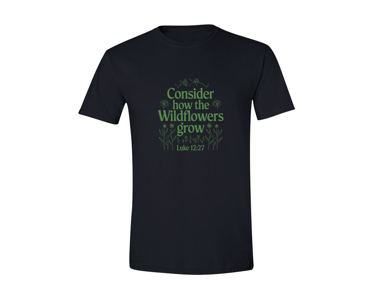 brand:Generic|color:Black|Consider How The Wildflowers Grow Luke 1 4 Graphic T-Shirt