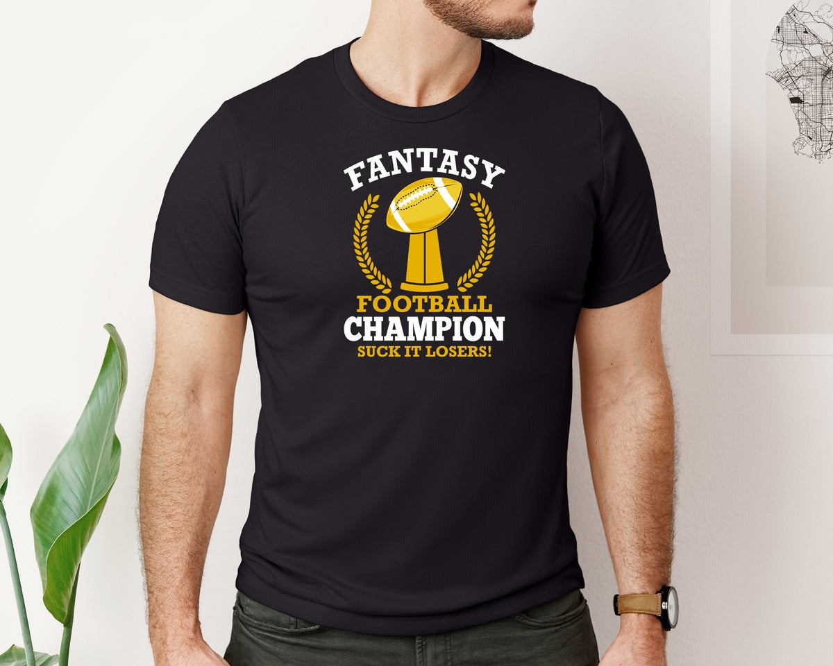 brand:Bella Canvas|color:Black|Fantasy Football Champion Suck It Losers Graphic T-Shirt