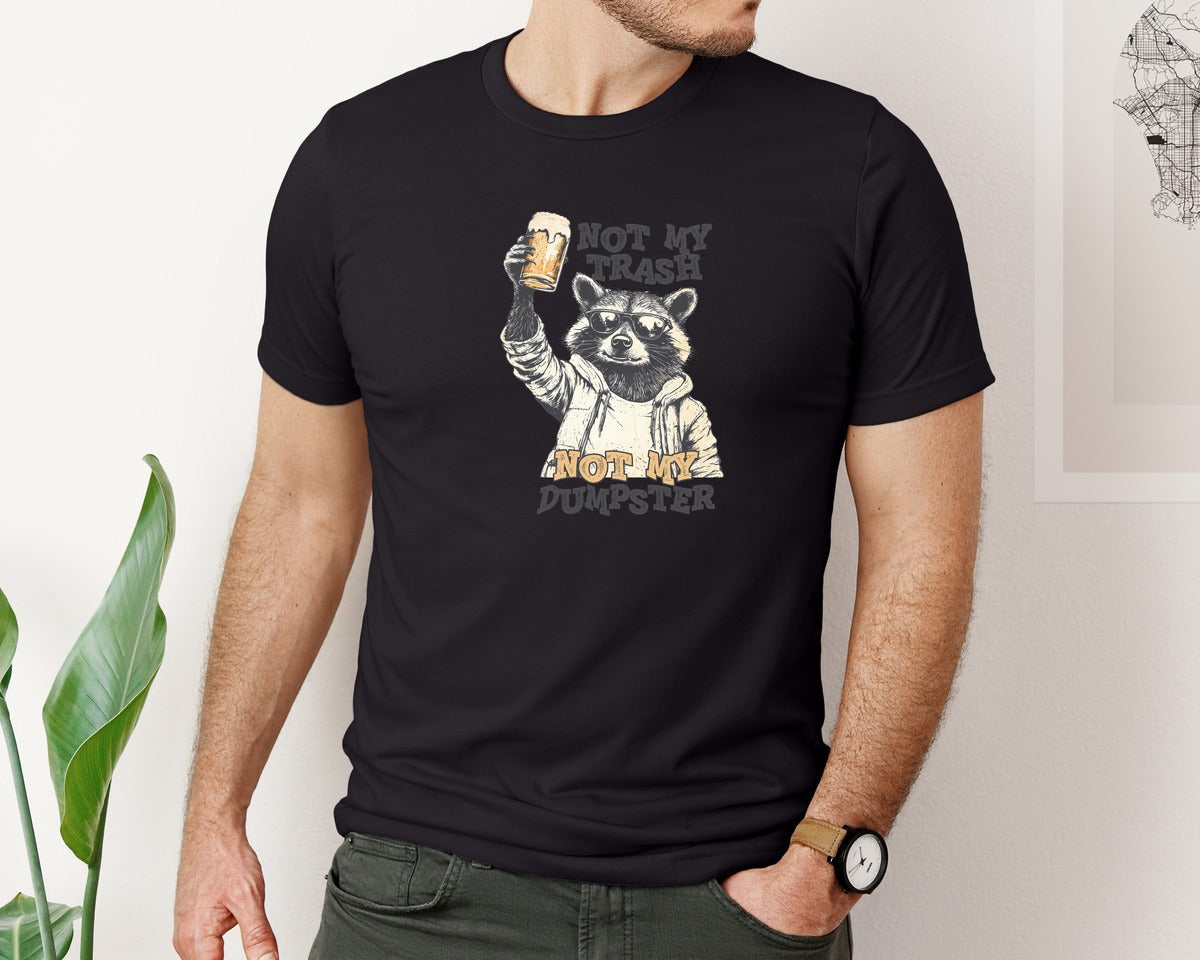 brand:Bella Canvas|color:Black|Not My Trash Not My Dumpster Graphic T-Shirt
