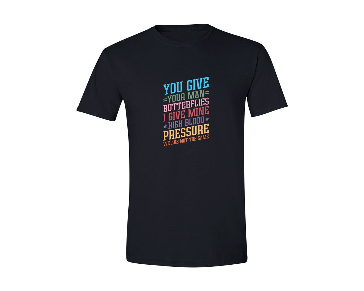 brand:Generic|color:Black|You Give Your Man Butterflies I Give Min Graphic T-Shirt