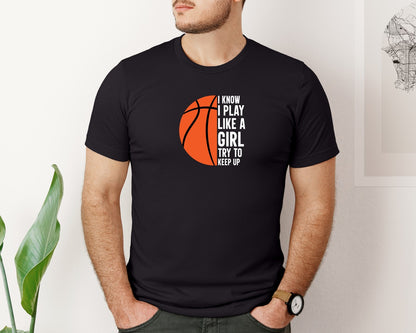 brand:Bella Canvas|color:Black|Basketball T Shirt Play Like A Girl Graphic T-Shirt