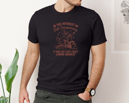 In The Interest Of Full Transparency It 7 Graphic T-Shirt