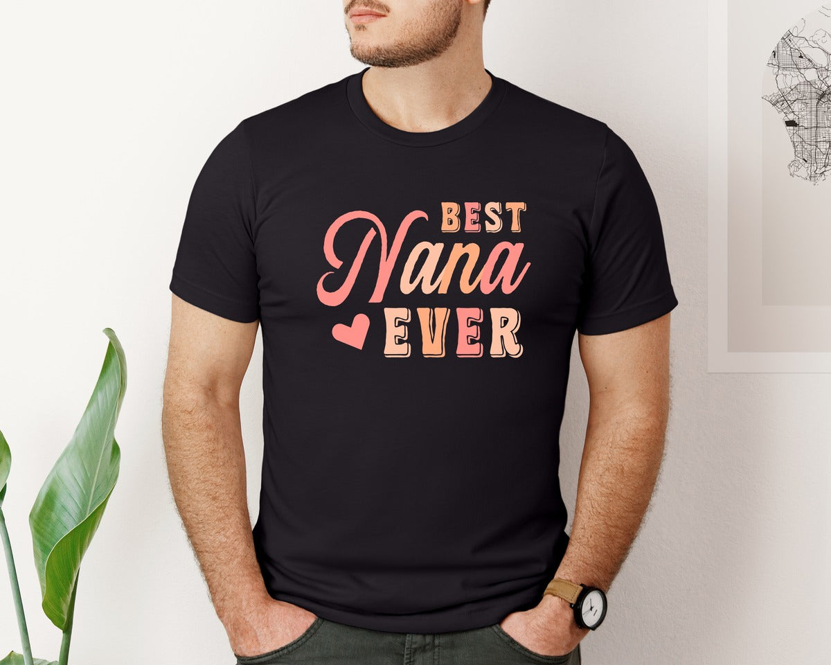 brand:Bella Canvas|color:Black|Best Nana Ever 16 Graphic T-Shirt