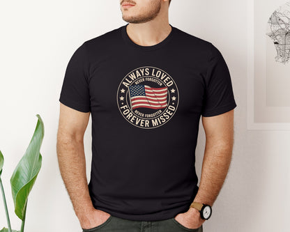 brand:Bella Canvas|color:Black|Always Loved Never Forgotten Usa Vet Graphic T-Shirt