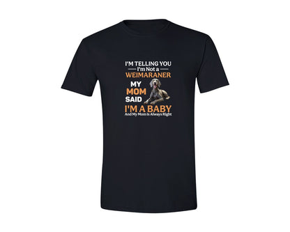 brand:Generic|color:Black|Im Telling You Im Not Weimaraner Mom Graphic T-Shirt