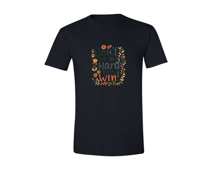 brand:Generic|color:Black|Hard Days Quote Dont Let The Hard Graphic T-Shirt