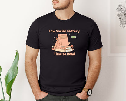 brand:Bella Canvas|color:Black|Low Social Battery Time To Read 8 Graphic T-Shirt