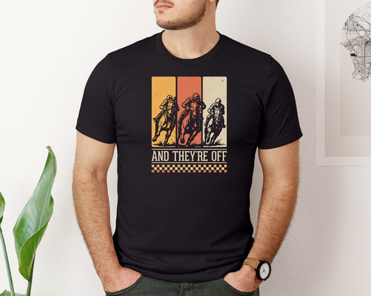 And Theyre Off Kentucky Derby T Shirt Graphic T-Shirt