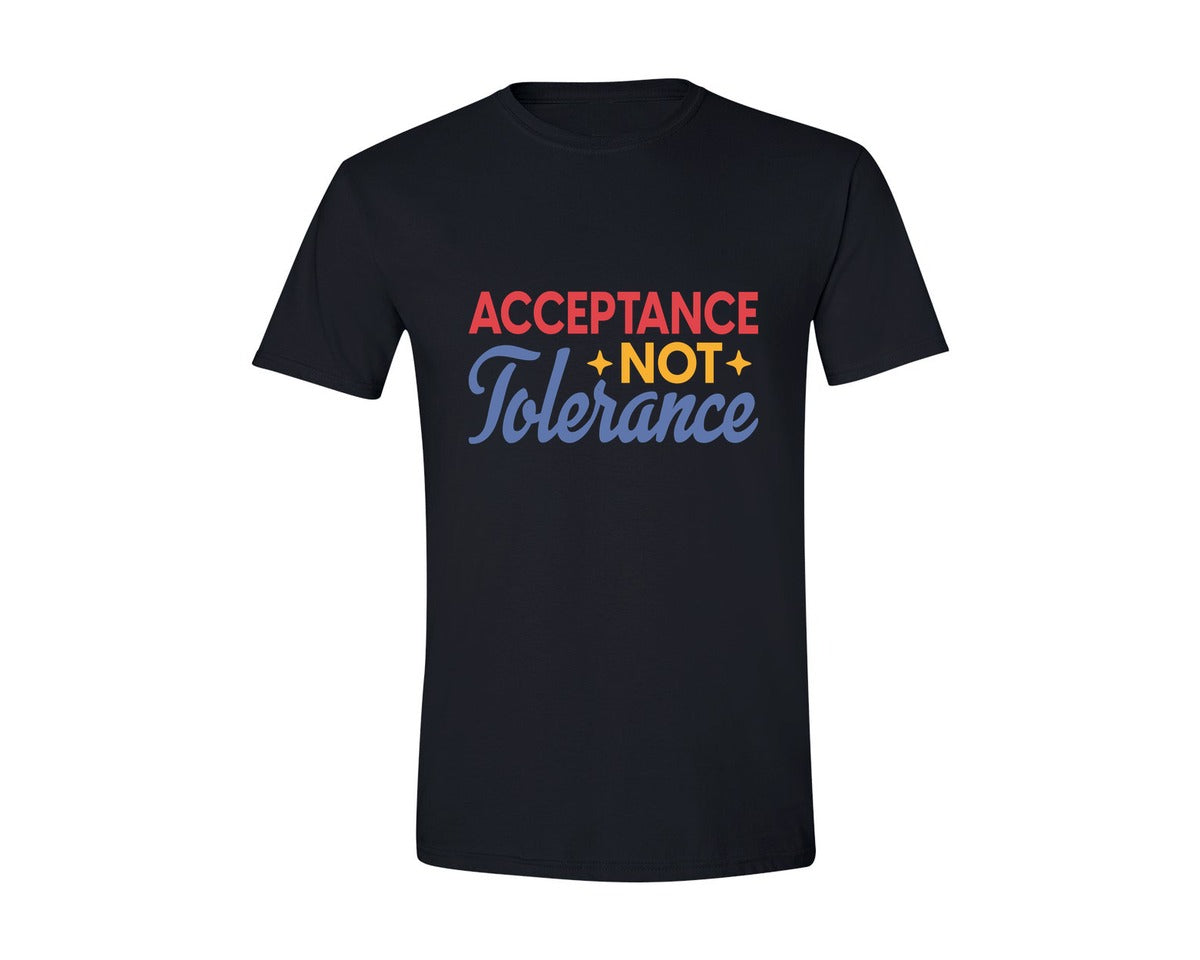 brand:Generic|color:Black|Acceptance Not Tolerance T Shirt Graphic T-Shirt