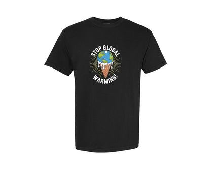 brand:Comfort Colors|color:Black|Stop Global Warming Funny Cute Teacher 2 Graphic T-Shirt