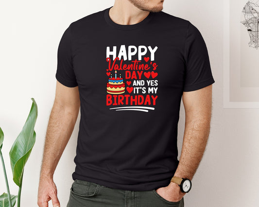 Birthday Love Valentines Day T Shirt 2 Graphic T-Shirt
