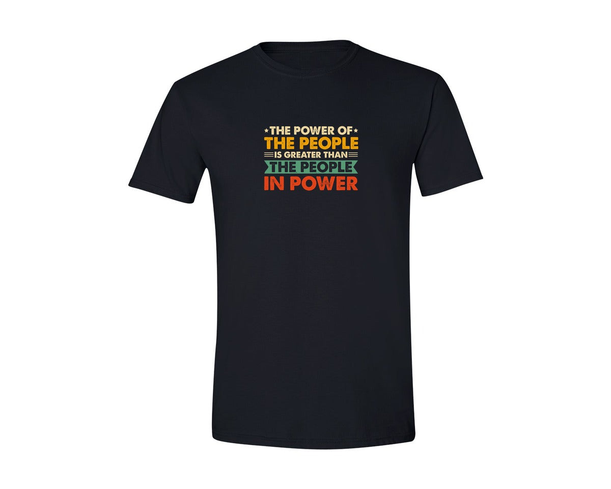 brand:Generic|color:Black|The Power Of The People Is Greater Than Graphic T-Shirt