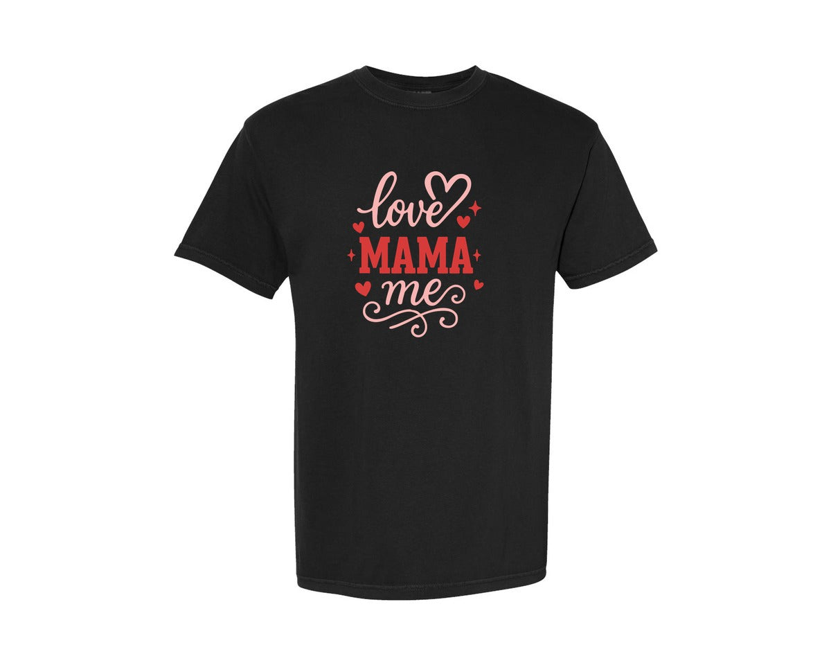 brand:Comfort Colors|color:Black|Love Mama Me Graphic T-Shirt