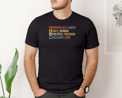 brand:Bella Canvas|color:Black|Birthplace Earth Race Human Politics Fre Graphic T-Shirt