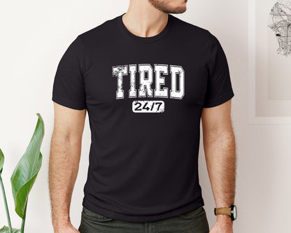 brand:Bella Canvas|color:Black|Tired 247 Sarcastic Mom 2 Graphic T-Shirt