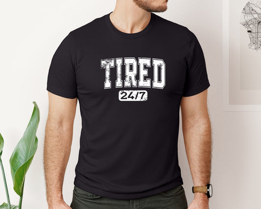 Tired 247 Sarcastic Mom 2 Graphic T-Shirt