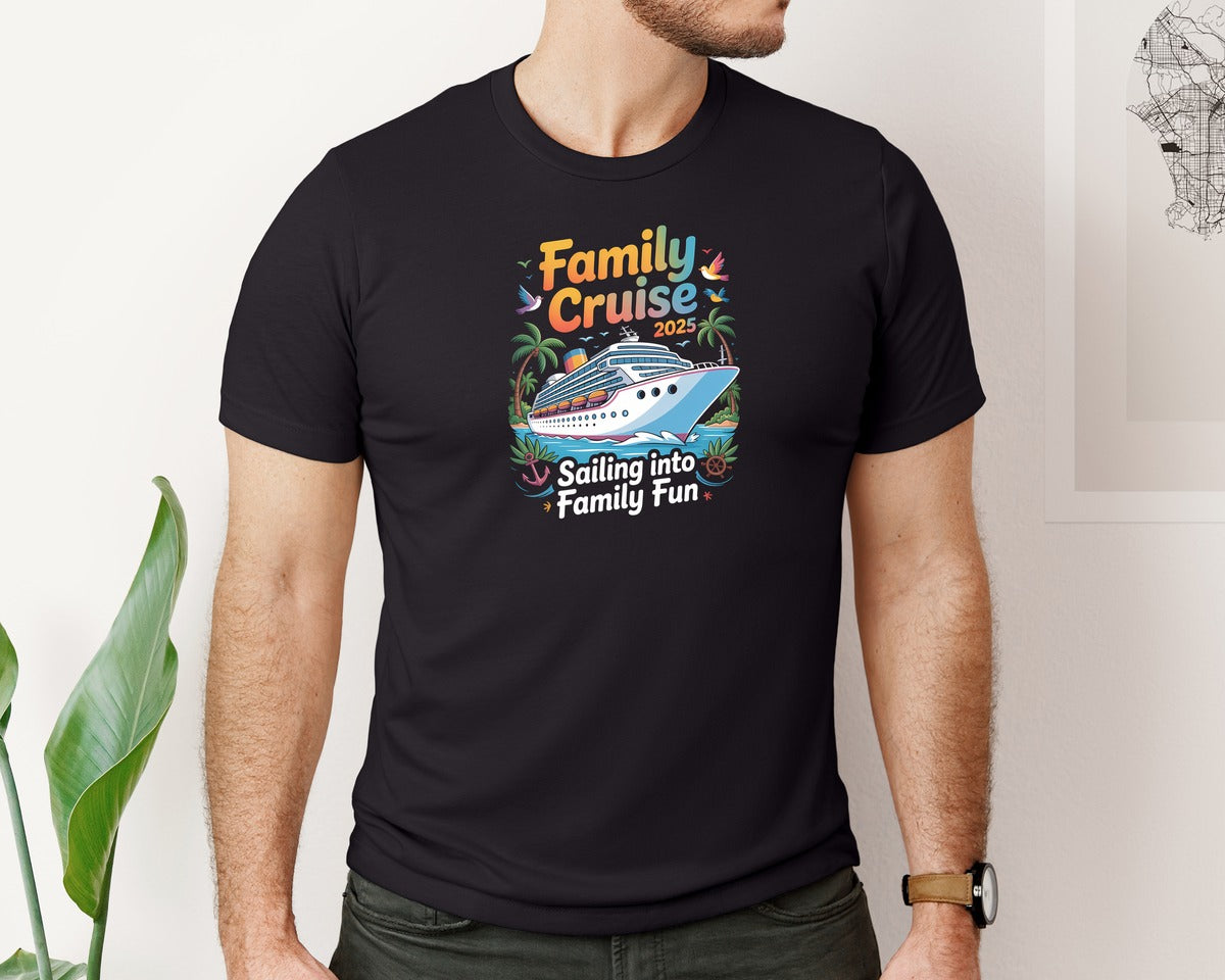 brand:Bella Canvas|color:Black|Family Cruise Sailing Into Family Fun Graphic T-Shirt
