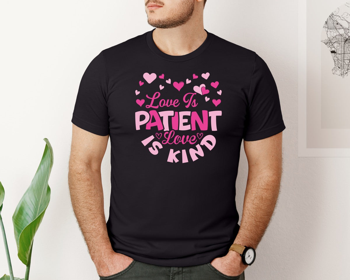 brand:Bella Canvas|color:Black|Love Is Patient Love Is Kind T Shirt 6 Graphic T-Shirt