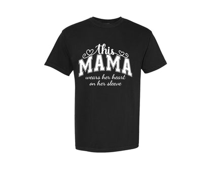 brand:Comfort Colors|color:Black|This Mama Wears Her Heart On Her Sleeve 74 Graphic T-Shirt