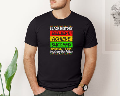 brand:Bella Canvas|color:Black|Believe Black History Month T Shirt Graphic T-Shirt