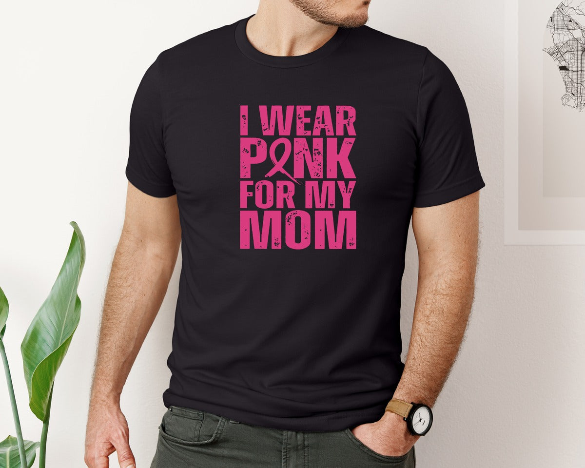 brand:Bella Canvas|color:Black|I Wear Pink For My Mom Breast Cancer Graphic T-Shirt