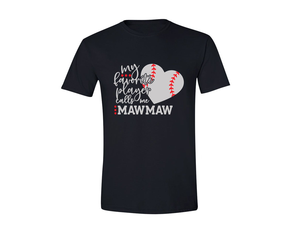 brand:Generic|color:Black|My Favorite Player Calls Me Mawmaw Graphic T-Shirt