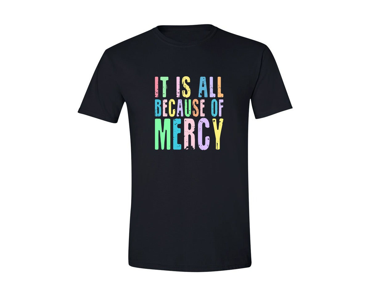 brand:Generic|color:Black|It Is All Because Of Mercy Graphic T-Shirt