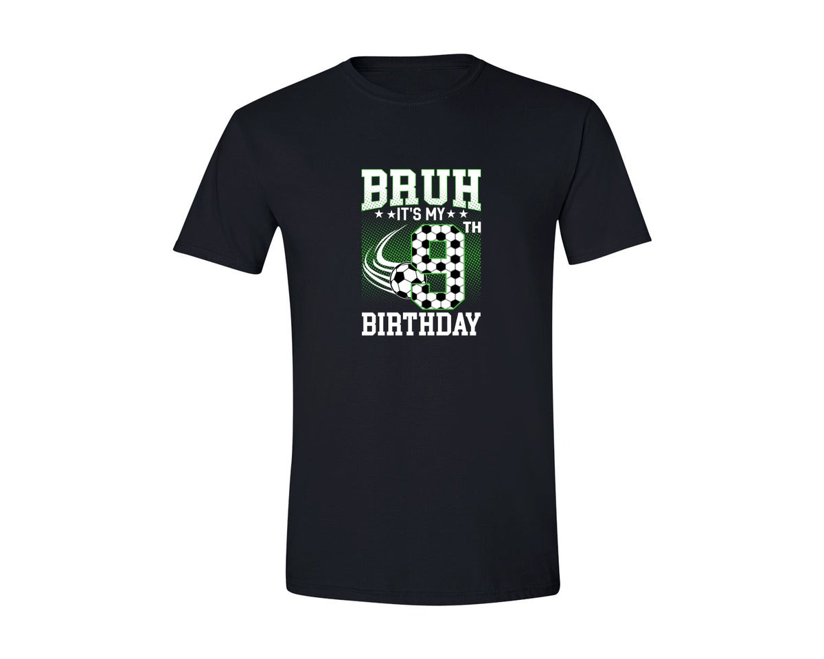 brand:Generic|color:Black|Bruh Its My 9Th Birthday Soccer T Shirt Graphic T-Shirt