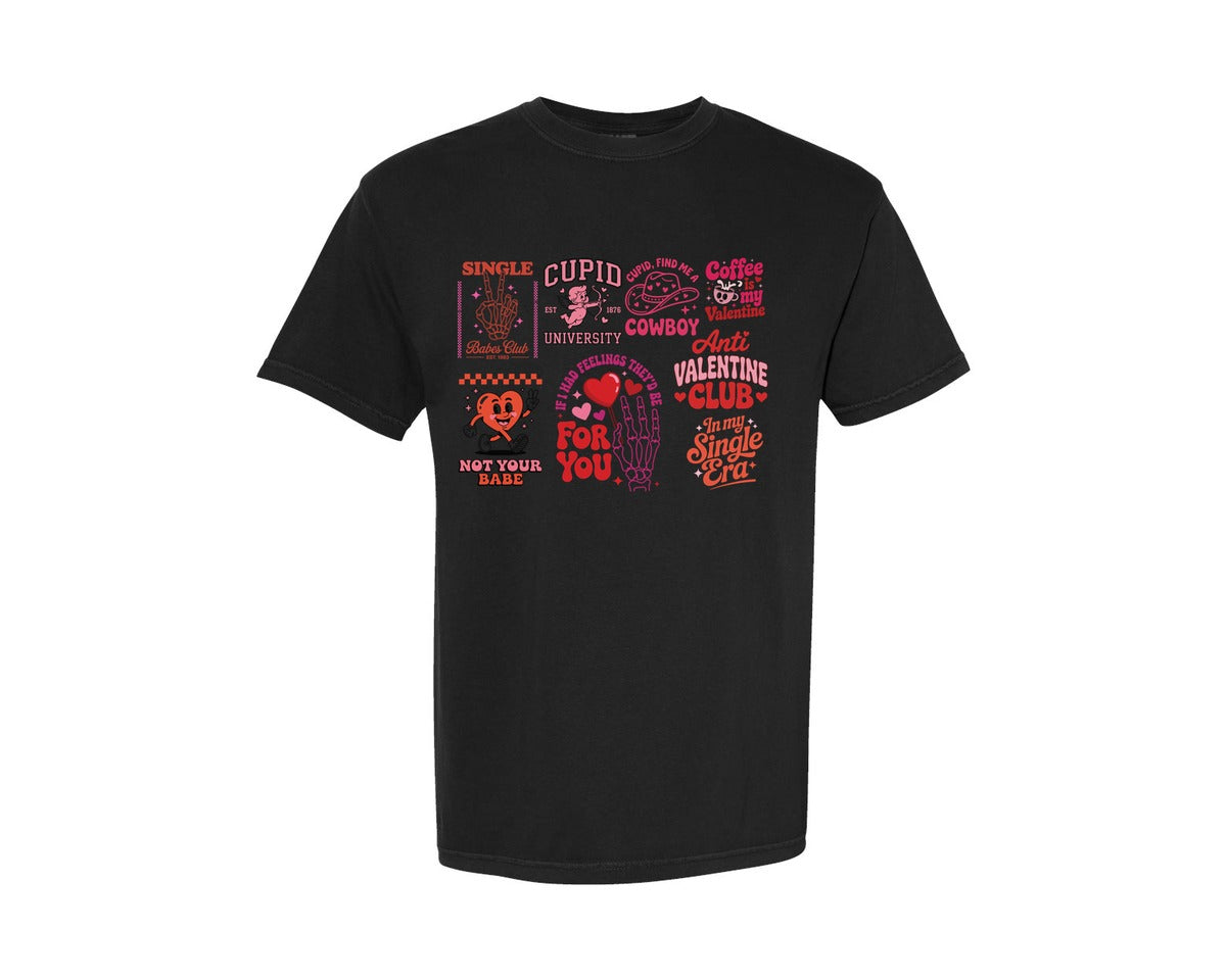 brand:Comfort Colors|color:Black|Funny Valentine Quote 4 Graphic T-Shirt