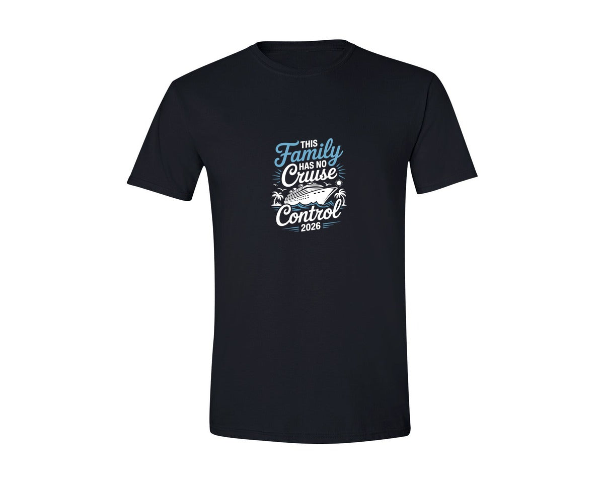 brand:Generic|color:Black|This Family Has No Cruise Control 2026 2 Graphic T-Shirt