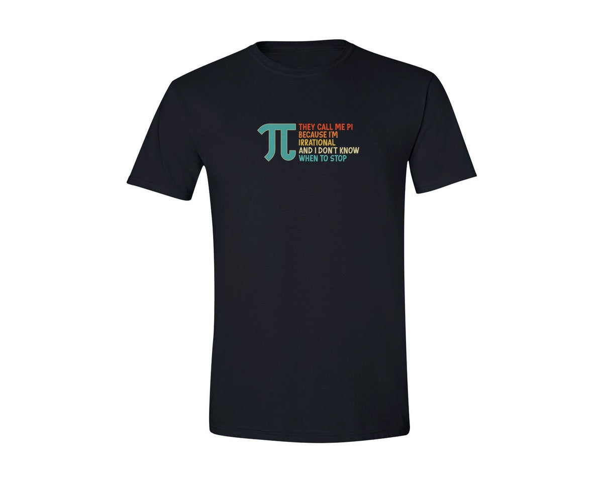 brand:Generic|color:Black|Irrational Math Quote Funny Pi Day Graphic T-Shirt