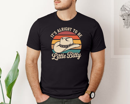 brand:Bella Canvas|color:Black|Its Alright To Be Little Bitty 8 Graphic T-Shirt