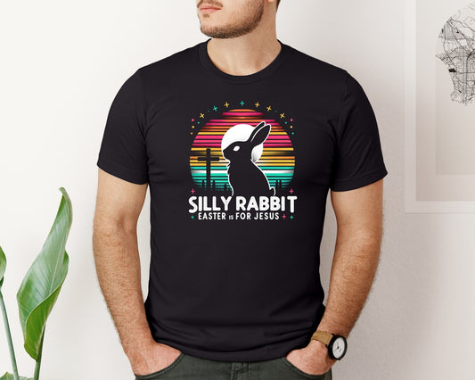 Silly Rabbit Easter Is For Jesus 9 Graphic T-Shirt