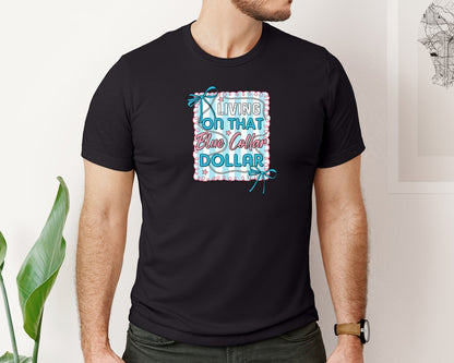 brand:Bella Canvas|color:Black|Preppy Western Blue Collar Dollar Graphic T-Shirt