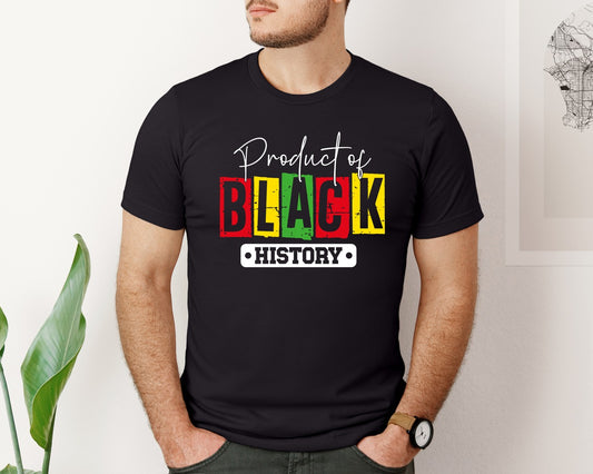 Product Of Black History 8 Graphic T-Shirt