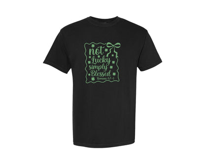 brand:Comfort Colors|color:Black|Not Lucky Simply Blessed Graphic T-Shirt