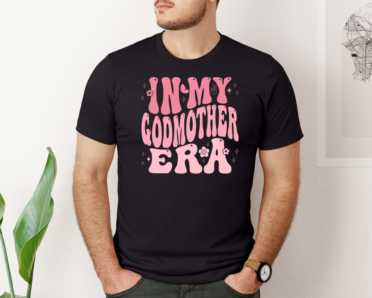 brand:Bella Canvas|color:Black|In My Godmother Era T Shirt Design 2 Graphic T-Shirt