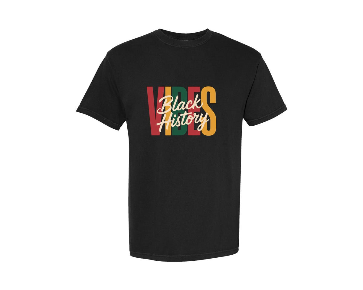 brand:Comfort Colors|color:Black|Black History Vibes Black History 2 Graphic T-Shirt