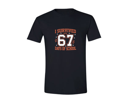 brand:Generic|color:Black|I Survived 67 Days Of School 67 Che Graphic T-Shirt