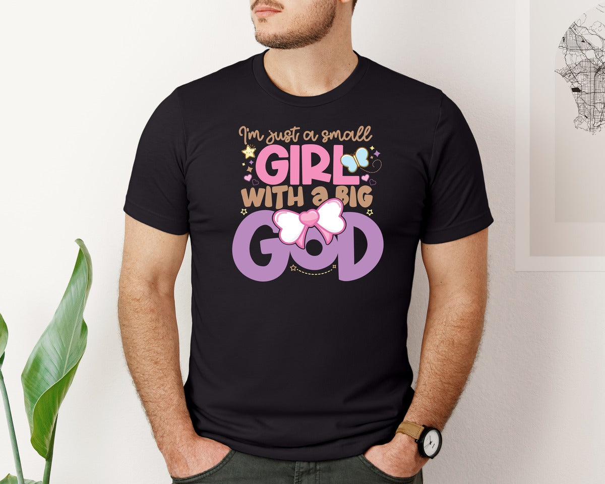 brand:Bella Canvas|color:Black|Small Girl Big God Christian Kids Graphic T-Shirt